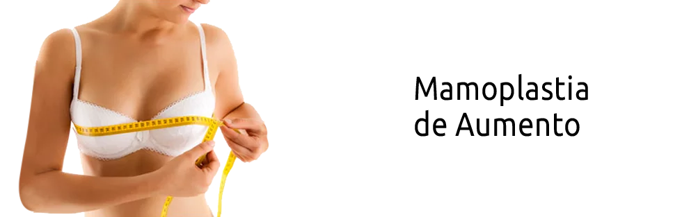 Mamoplastia de aumento